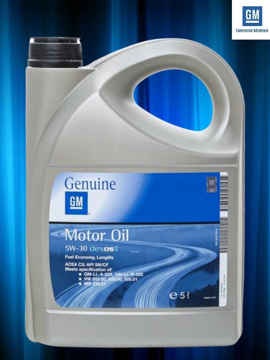 Масло gm 5w30 dexos2: свойства и особенности